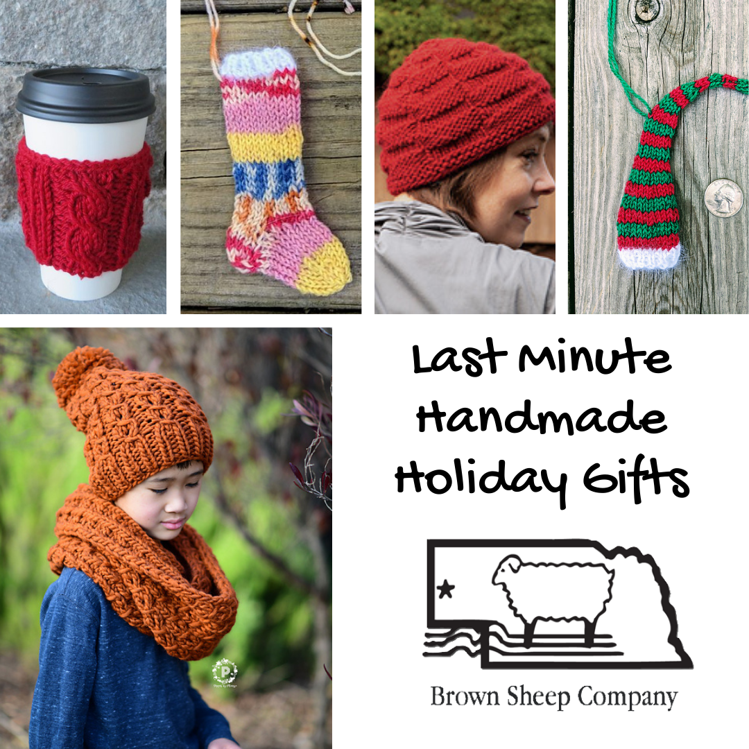 Last-Minute Handmade Holiday Gifts - Brown Sheep Company, Inc.